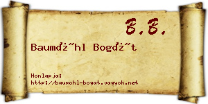 Baumöhl Bogát névjegykártya